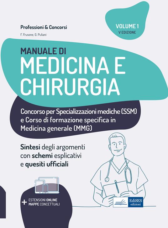 Manuale di medicina e chirurgia per Scuole di Specializzazione e medici di base. Con estensioni online e mappe concettuali - Federico Frusone,Giulia Puliani - ebook