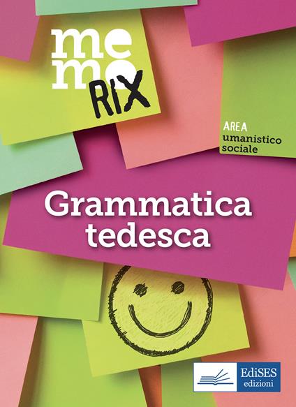 Memorix. Grammatica tedesca - Enza Dammiano - copertina