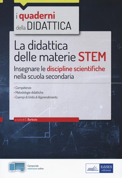 La didattica delle materie STEM. Insegnare le discipline scientifiche nella scuola secondaria. Con Contenuto digitale per accesso on line - copertina