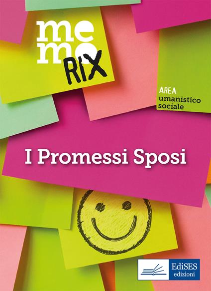 Memorix. I promessi sposi - Velia Imparato - Libro - Edises professioni &  concorsi - Memorix | IBS