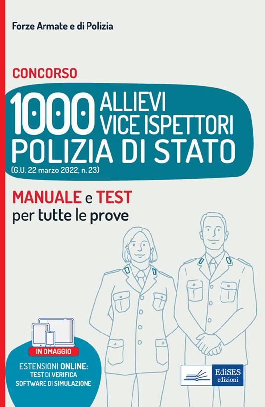 Concorso 1000 allievi vice ispettori Polizia di Stato (G.U. 22 marzo 2022, n. 23). Manuale e quesiti per tutte le prove. Con prove di simulazione. Con test di verifica - Patrizia Nissolino - ebook