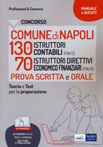 Concorso comune di Napoli. 130 istruttori contabili e 70 istruttori direttivi economico finanziari. Con espansione online. Con software di simulazione