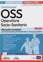 Concorsi per OSS. Operatore socio-sanitario. Manuale completo per la formazione professionale e i concorsi pubblici. Con Contenuto digitale per accesso online