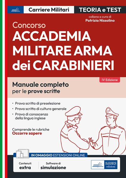 Concorso Accademia Carabinieri.Ufficiali Arma dei Carabinieri. Teoria e test per le prove scritte. Con software di simulazione - copertina