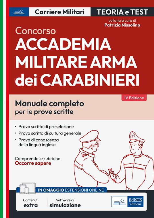 Concorso Accademia Carabinieri.Ufficiali Arma dei Carabinieri. Teoria e test per le prove scritte. Con software di simulazione - copertina