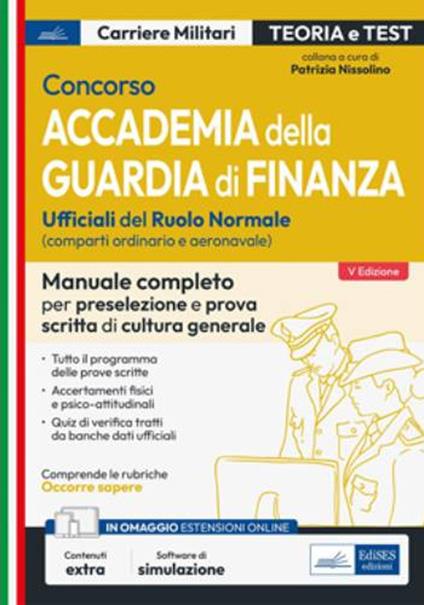 Concorso accademia della Guardia di Finanza. Prova scritta di preselezione e prova scritta di cultura generale. Teoria e test - Patrizia Nissolino - ebook