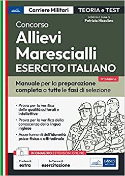 Concorso allievi marescialli Esercito Italiano. Teoria e test per la prova scritta e per gli accertamenti fisio-psico-attitudinali - copertina