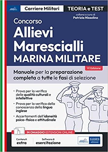 Concorso allievi marescialli Marina Militare. Manuale per la preparazione completa a tutte le fasi di selezione. Con software di simulazione - copertina