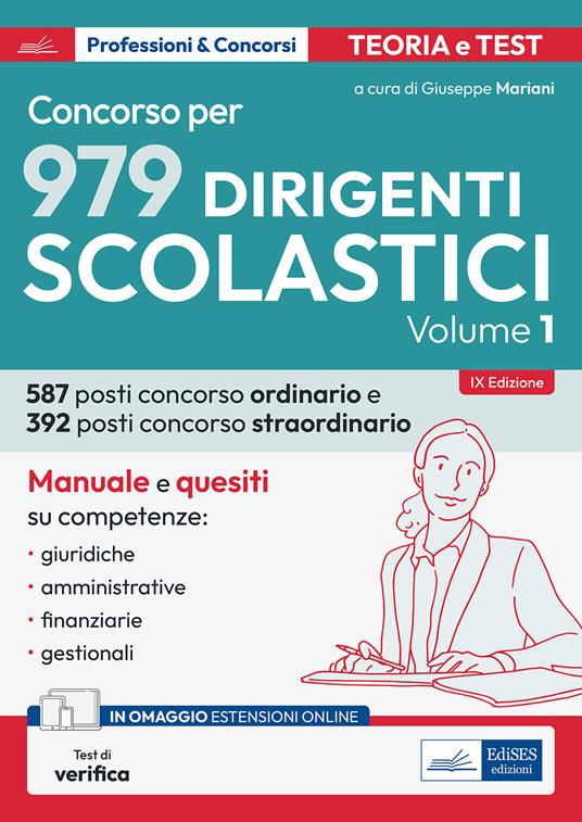 Concorso per dirigente scolastico. Con espansione online. Vol. 1: Manuale e quesiti. Competenze giuridiche, amministrative, finanziarie e gestionali del DS - copertina