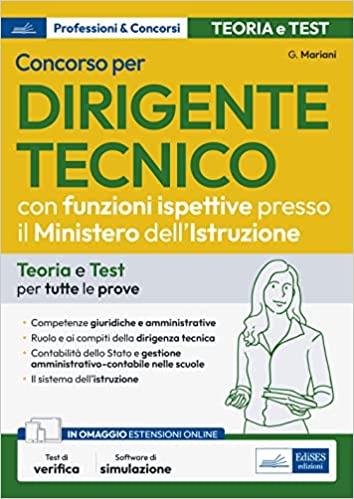 Concorso dirigente tecnico con funzioni ispettive Ministero Istruzione. Teoria e test per tutte le prove. Compiti e funzioni dell'ispettore scolastico - copertina