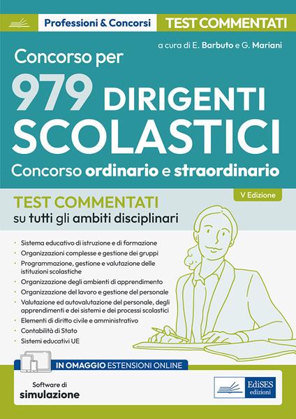 Concorso per dirigente scolastico. Test commentati su tutti gli ambiti disciplinari. Con espansione online. Con software di simulazione - Emiliano Barbuto,Giuseppe Mariani - copertina