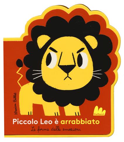 Piccolo Leo è arrabbiato. Le forme delle emozioni. Ediz. a colori - Marion Billet - copertina