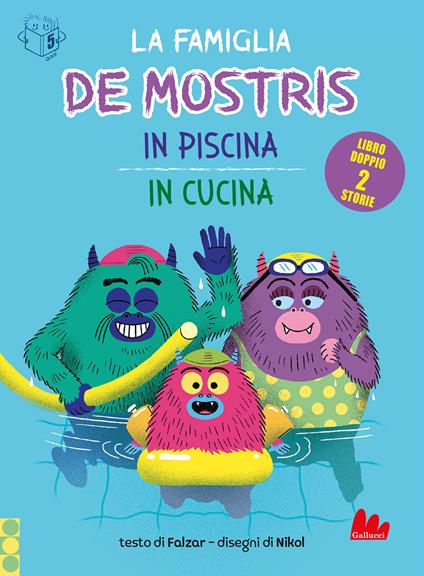 La famiglia De Mostris in piscina-In cucina. Ediz. a colori - Falzar - copertina