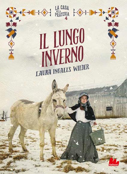 Il lungo inverno. La casa nella prateria. Nuova ediz.. Vol. 4 - Laura Ingalls Wilder - copertina