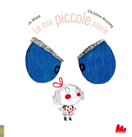 Le mie piccole paure. Ediz. a colori - Jo Witek,Christine Roussey - copertina