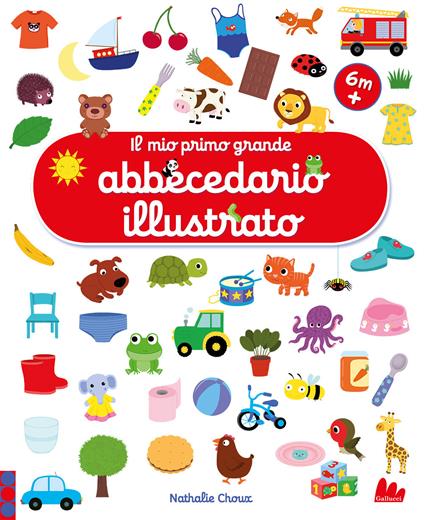 Il mio primo grande abbecedario illustrato. Ediz. a colori - Nathalie Choux - copertina