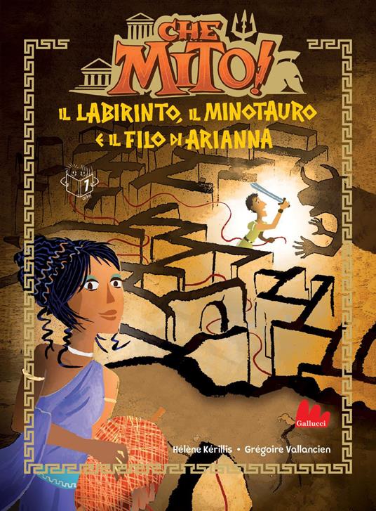 Il labirinto, il Minotauro e il filo di Arianna. Che mito! Ediz. ad alta leggibilità - Hélène Kérillis,Grégoire Vallancien,FUSP. Fondazione Unicampus San Pellegrino,Yasmina Mélaouah - ebook