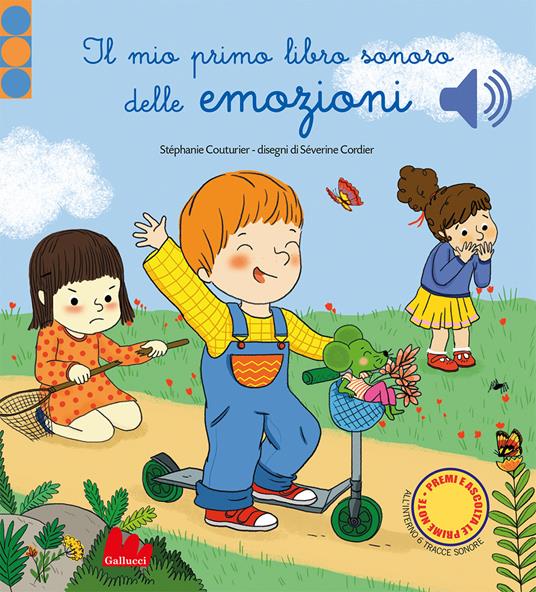 Il mio libro sonoro delle emozioni. Classici sonori. Ediz. a colori -  Séverine Cordier - Libro - Gallucci - Cartonbello | IBS