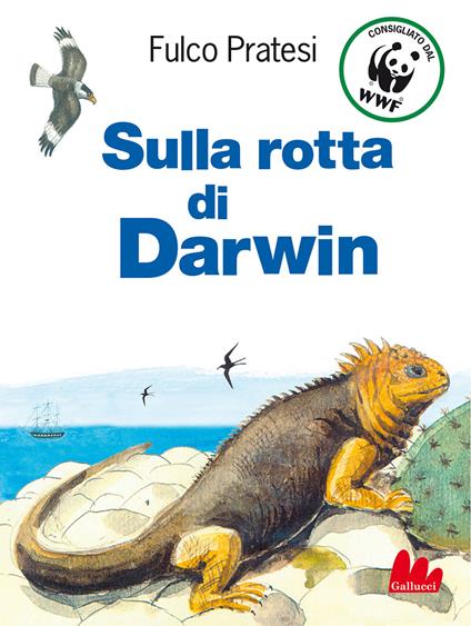 Sulla rotta di Darwin. Nuova ediz. - Fulco Pratesi - copertina