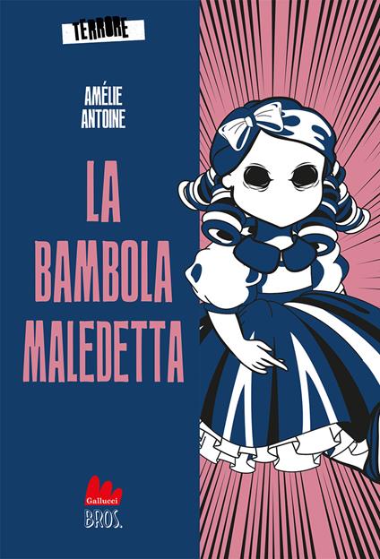 La bambola maledetta. Terrore. Vol. 2 - Amélie Antoine - copertina