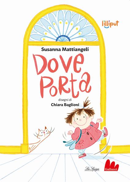 Dove porta. Ediz. a colori - Susanna Mattiangeli - copertina