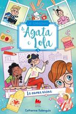 La nuova vicina. Le creazioni di Agata e Lola