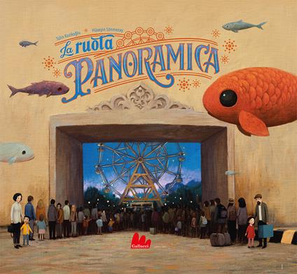 La ruota panoramica. Ediz. a colori - Tülin Kozikoglu - copertina