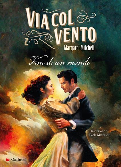 Via col vento. Vol. 2: Fine di un mondo - Margaret Mitchell - copertina