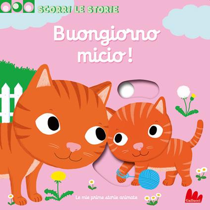 Buongiorno Micio! Scorri le storie. Ediz. a colori - Nathalie Choux - copertina