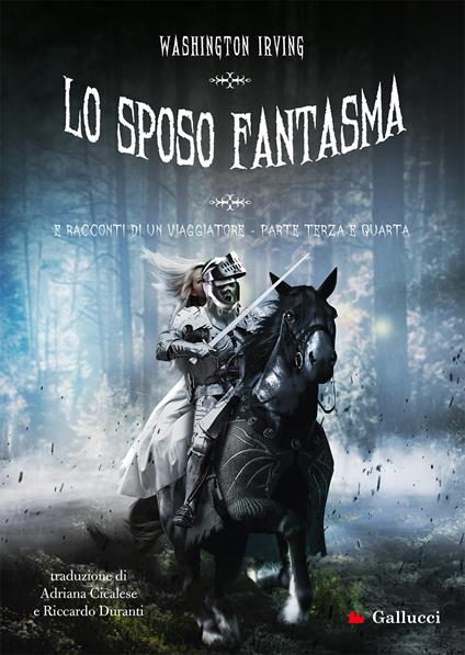 Lo sposo fantasma e racconti di un viaggiatore. Vol. 3-4 - Washington Irving - copertina