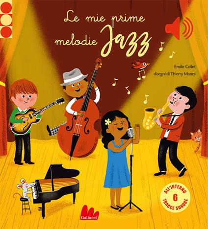 Le mie prime melodie jazz. Ediz. a colori - Emilie Collet - copertina