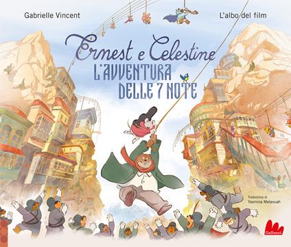 Ernest e Celestine. L'avventura delle 7 note. Ediz. a colori - Gabrielle Vincent - copertina