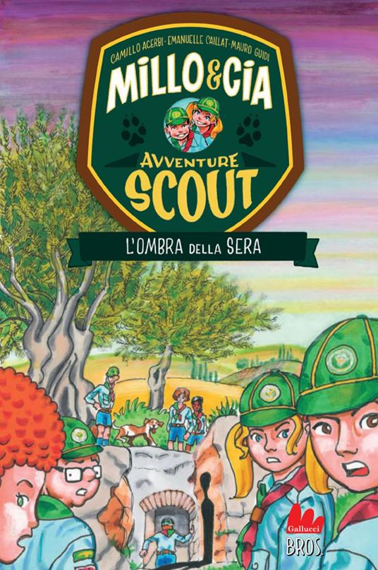 L' ombra della sera. Avventure scout. Millo & Cia - Camillo Acerbi,Emanuelle Caillat,Mauro Guidi - ebook