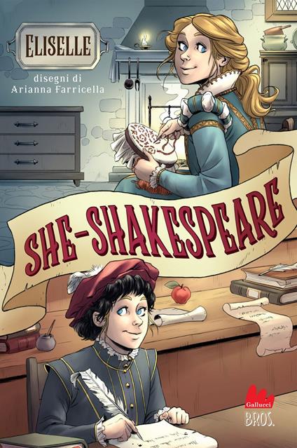 She-Shakespeare - Eliselle,Arianna Farricella - ebook