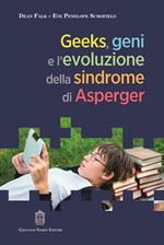 Geeks, geni e l'evoluzione della sindrome di Asperger