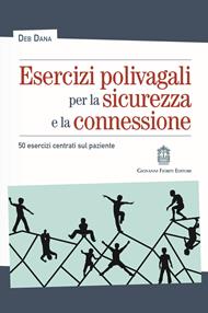 Esercizi polivagali per la sicurezza e la connessione. 50 esercizi centrati sul paziente