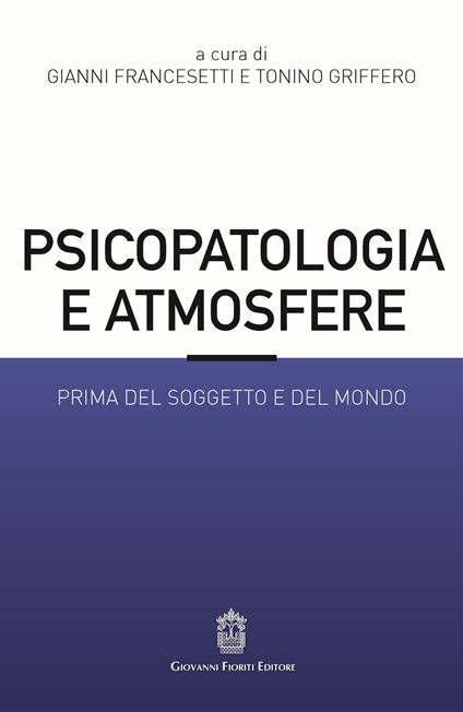 Psicopatologia e atmosfere. Prima del soggetto e del mondo - copertina