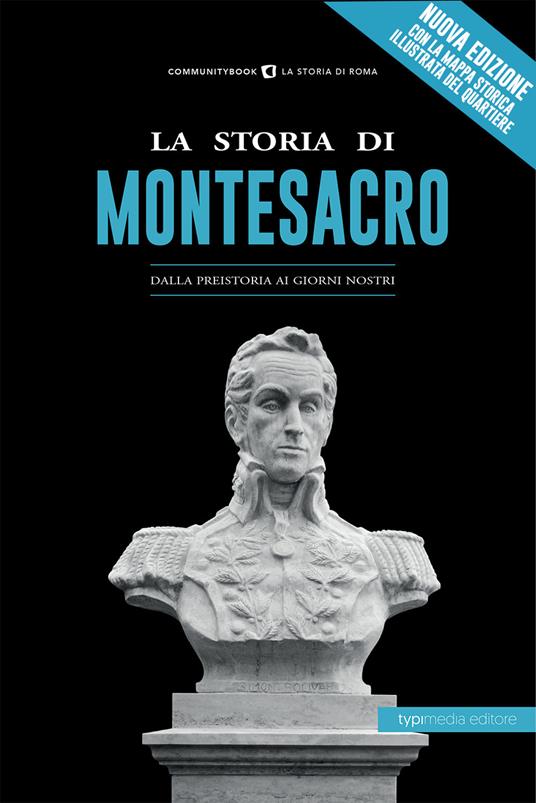 La storia di Montesacro. Dalla preistoria ai giorni nostri - copertina