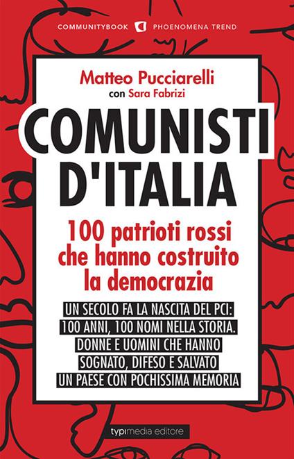Comunisti d'Italia. 100 patrioti rossi che hanno costruito la democrazia - copertina