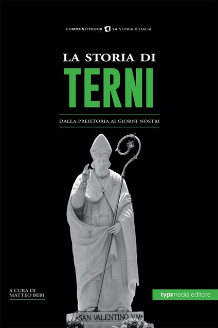 La storia di Terni. Dalla preistoria ai giorni nostri - copertina