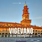 Vigevano, le 100 meraviglie (+1)