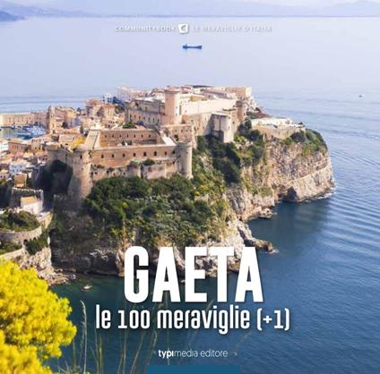 Gaeta, le 100 meraviglie (+1) - copertina