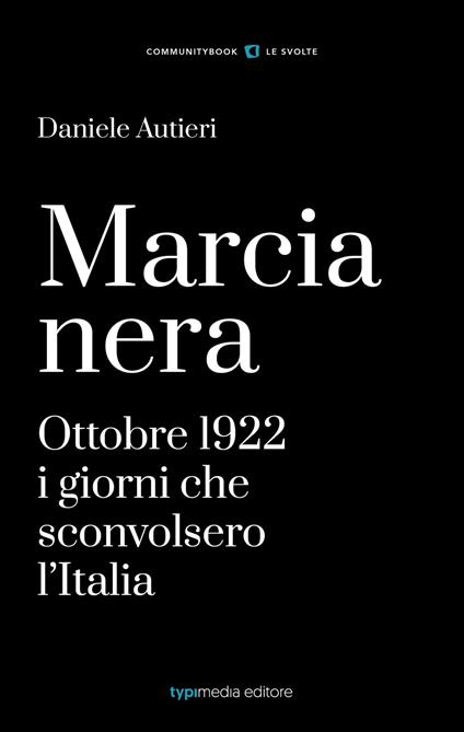 Marcia Nera. I giorni che sconvolsero l'Italia - copertina