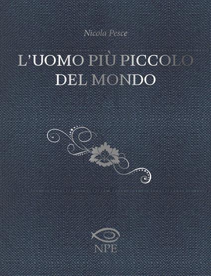 L' uomo più piccolo del mondo - Nicola Pesce - copertina