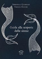 Guida alla scoperta delle sirene