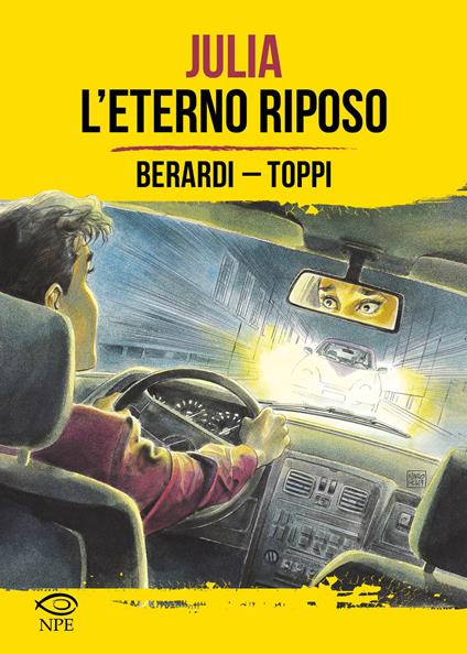 Julia. L'eterno riposo. Ediz. limitata - Giancarlo Berardi,Sergio Toppi - copertina