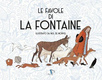 Le favole di La Fontaine. Ediz. illustrata - Jean de La Fontaine - copertina