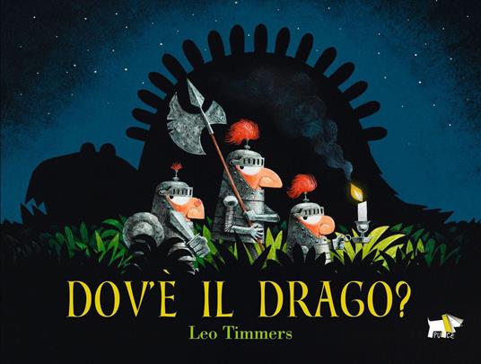 Dov’è il drago? Ediz. a colori - Leo Timmers - copertina