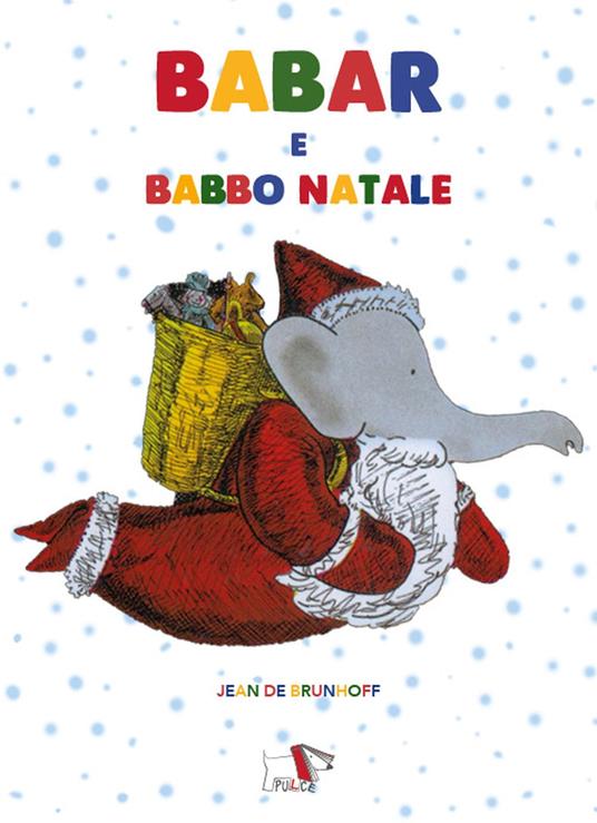 Babar e Babbo Natale. Ediz. a colori - Jean de Brunhoff - copertina