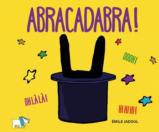 Abracadabra! Ediz. a colori - Émile Jadoul - copertina